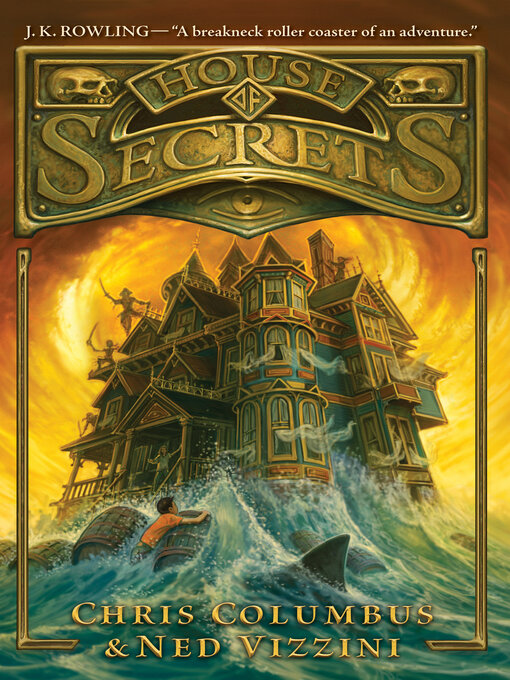 Chris Columbus创作的House of Secrets作品的详细信息 - 可供借阅